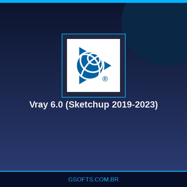 Vray 6.0 (Sketchup 2019-2023)